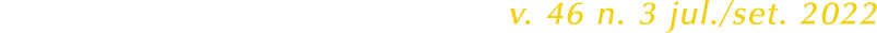 v. 46 n. 3 jul./set. 2022