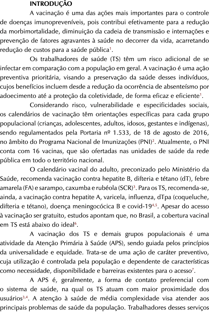 INTRODU O A vacina  o   uma das a  es mais importantes para o controle de doen as imunopreven veis, pois contribui e...