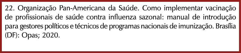 22. Organiza o Pan-Americana da Sa de. Como implementar vacina  o de profissionais de sa de contra influenza sazonal...